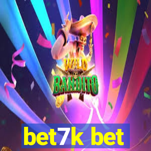 bet7k bet